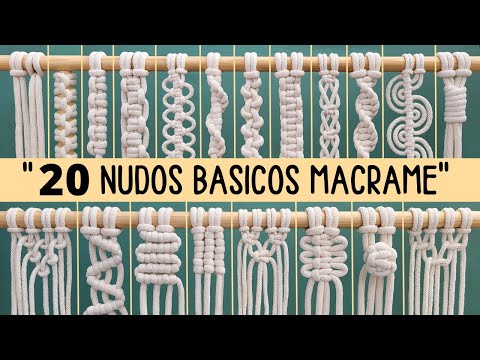 20 Nudos B&aacute;sicos de Macram&eacute; (paso a paso) | 20 Basic Macrame Knots Macrame Tutorial Step by Step