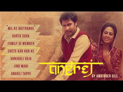 Angrej &brvbar; Full Songs Audio Jukebox &brvbar; Amrinder Gill