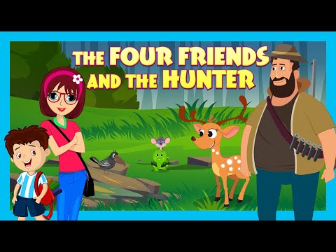 THE FOUR FRIENDS AND THE HUNTER | Learning Story for Kids | Bedtime Story for Kids | Tia &amp; Tofu