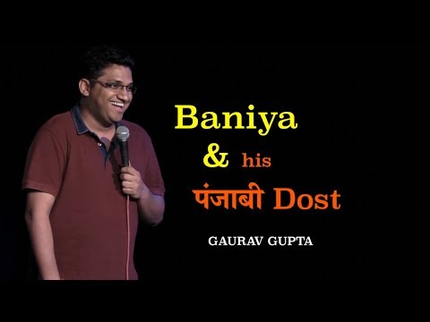 Baniya and his Punjabi dost | Standup Comedy by Gaurav Gupta