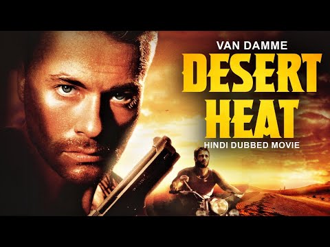 DESERT HEAT - Jean Claude Van Damme Hindi Dubbed Movie | Classic Action Full Movie In Hindi HD