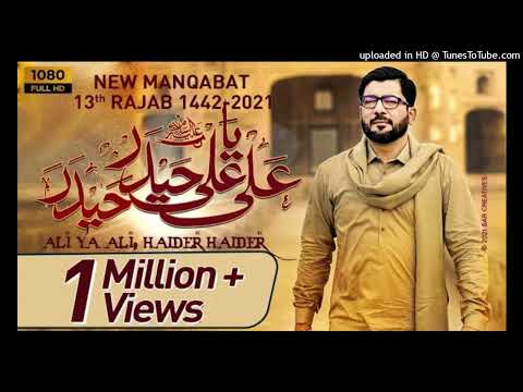 Ali_Ya_Ali_Haider_Haider__Mir_Hasan_Mir__13_Rajab__Manqabat_2021__Manqabat_Mola_Ali_as_mp3