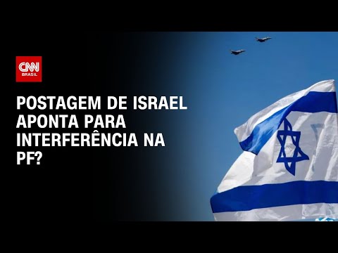 Cardozo e Coppolla debatem se postagem de Israel aponta para interfer&amp;ecirc;ncia na PF | O GRANDE DEBATE