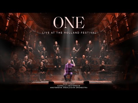 Sami Yusuf - One (Live at the Holland Festival)