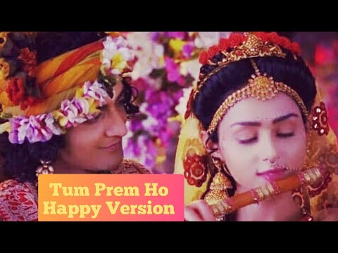 RadhaKrishn | Tum Prem Ho Tum Preet Ho | Surya Raj Kamal | Original Happy Version.