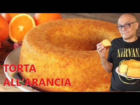 Torta Soffice all'Arancia TORTA ARANCIA MORBIDA