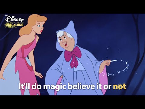 Bibbidi-Bobbidi-Boo | Cinderella Lyric Video | DISNEY SING-ALONGS