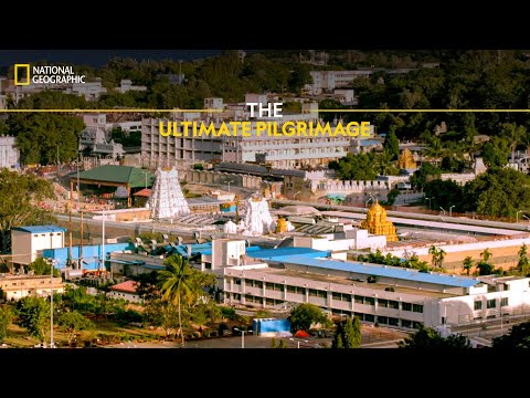 The Ultimate Pilgrimage | Inside Tirumala Tirupati | Full Episode | S01-E01 | National Geographic