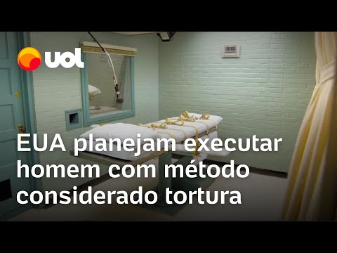 EUA planejam executar homem com m&eacute;todo considerado tortura pela ONU