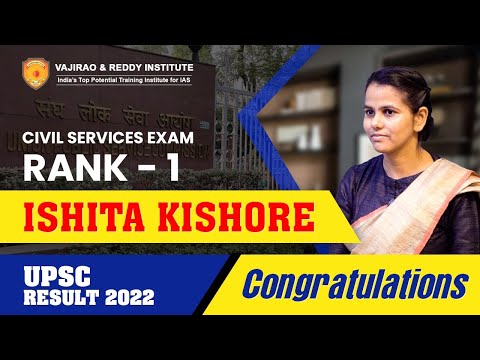 Ishita Kishore All India Rank 1 IAS Topper | UPSC Result 2022 | Vajirao &amp; Reddy Institute