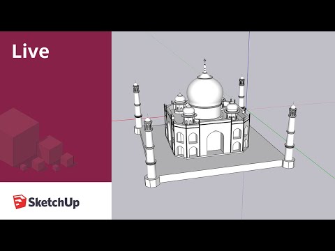 Modeling the Taj Mahal live in Sketchup!