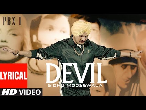 DEVIL Lyrical Video | PBX 1 | Sidhu Moose Wala | Byg Byrd |  Latest Punjabi Songs 2018