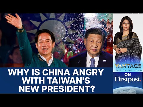 Why is China Against Taiwan's New President Lai Ching-Te? | Vantage with Palki Sharma