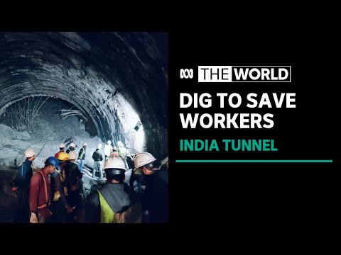 Families frustrated at pace of efforts to rescue workers trapped in Indian tunnel | The World