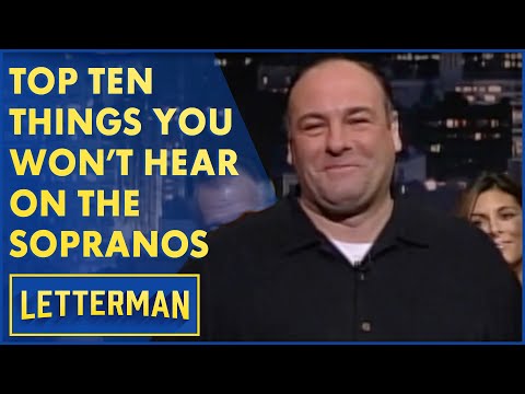 Top Ten Things Never Before Said On &quot;The Sopranos&quot; | Letterman