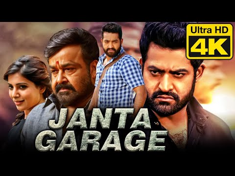 Janta Garage - जनता गेराज (4K) - Jr NTR Birthday Spl. Blockbuster Full Movie | Samantha, Mohanlal