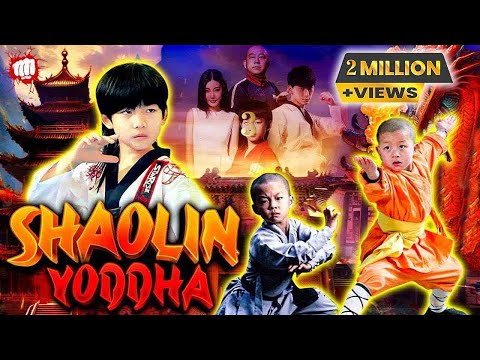 Shaolin Yoddha 👊 2023 New Chinese Full Movie in Hindi | Kung Fu Boys Action Movie Hindi Dubbed