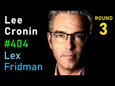 Lee Cronin: Controversial Nature Paper on Evolution of Life and Universe | Lex Fridman Podcast 