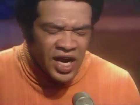 Bill Withers - Ain't No Sunshine