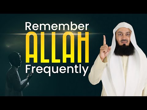 Remember Allah Frequently - Mufti Menk joined by Friends