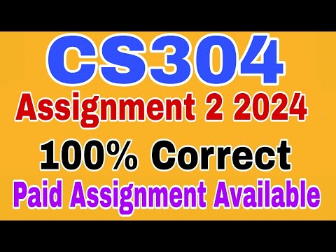 CS304 Assignment 2 Fall 2023|| Cs304 Assignment 2 2023|| Cs304 Assignment 2 2023 