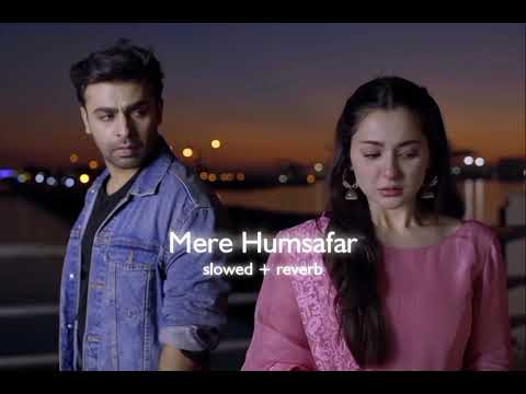 Mere humsafar ost (slowed and reverb) | Amanat ali | 