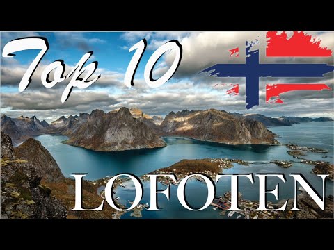 Top 10 Lofoten | things to do Lofoten | Lofoten Norway | Top 10 Norway