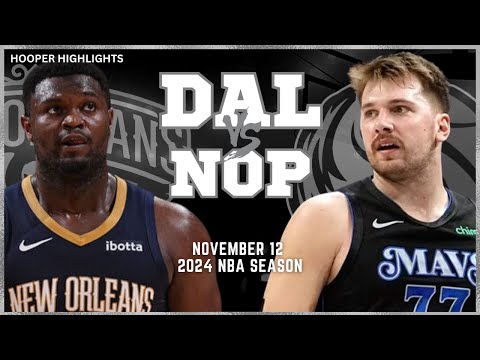 Dallas Mavericks vs New Orleans Pelicans Full Game Highlights | Nov 12 | 2024 NBA Season