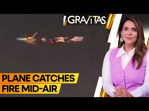 Gravitas | Watch: Boeing jet catches fire mid-air