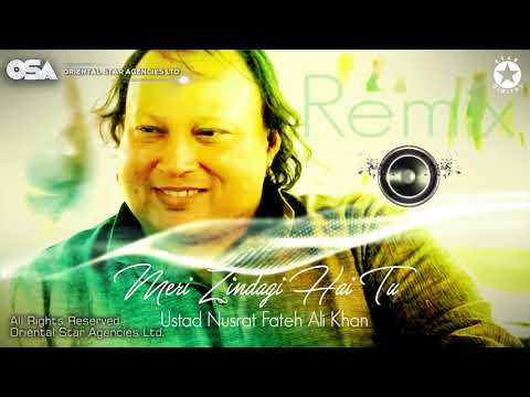 Meri Zindagi Hai Tu (Remix) | Nusrat Fateh Ali Khan | official HD video | OSA Worldwide