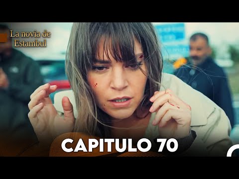 La Novia De Estambul - Cap&iacute;tulo 70 (Audio Espa&ntilde;ol) - İstanbullu Gelin