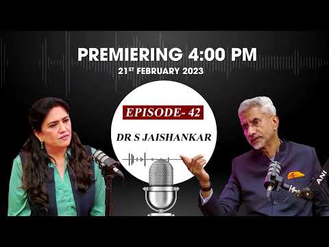 Watch: EAM S Jaishankar on ANI Podcast with Smita Prakash at 4 PM IST