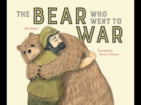 Alan Pollock reads the Bear who Went to War