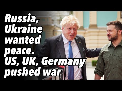 REPORT finds Russia, Ukraine wanted peace. US, UK, Germany pushed war