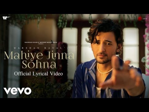 Darshan Raval - Mahiye Jinna Sohna(Official Lyrical Video)