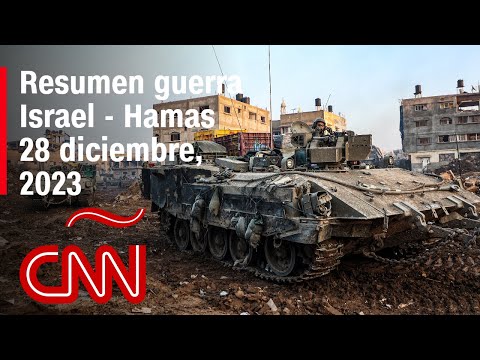 Resumen en video de la guerra Israel - Hamas: noticias del 28 de diciembre de 2023