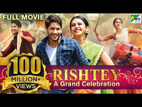 Rishtey A Grand Celebration | New Hindi Dubbed Movie 2022 | Naga Chaitanya, Rakul Preet Singh