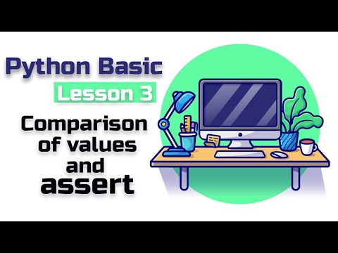 Lesson 3 Python(basic) Data Comparison, bool, assert.