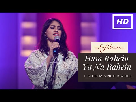 Hum Rahein Ya Na Rahein | Pratibha Singh Baghel | Salim-Sulaiman| Latest Hindi Love Song