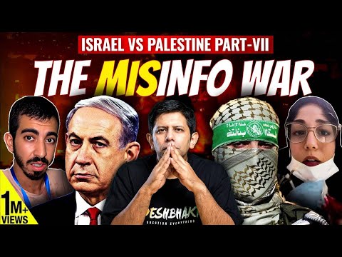 Who's Lying &amp;amp; Why? | Israel Vs Palestine Information Mega-Warfare | Akash Banerjee