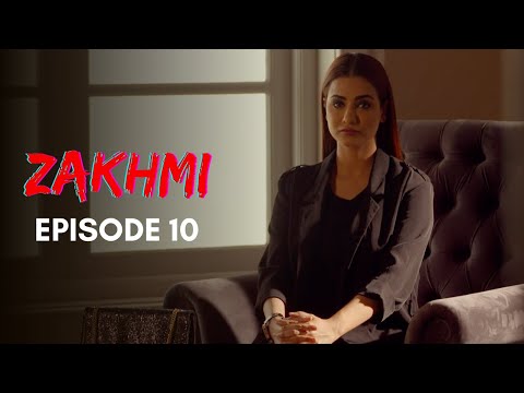 Zakhmi | Episode 10 | Tia Bajpai | A Web Original By Vikram Bhatt