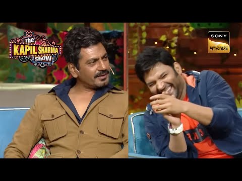 Kapil ने Nawazuddin को बुलाया 'Laila' | The Kapil Sharma Show | Mr. Popular