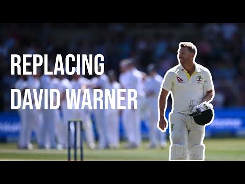 Replacing David Warner