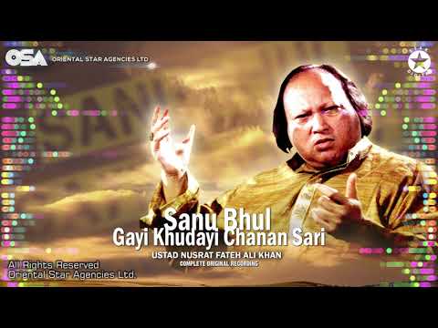 Sanu Bhul Gayi Khudayi Chanan Sari | Ustad Nusrat Fateh Ali Khan | OSA Worldwide