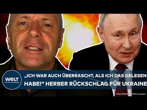 PUTINS KRIEG: &quot;Ich war da auch &uuml;berrascht, als ich das gelesen habe!&quot; Herber R&uuml;ckschlag f&uuml;r Ukraine!