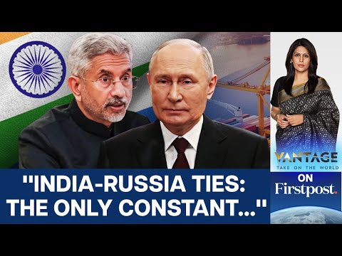 Decoding Jaishankar's Push to Recalibrate India-Russia Ties | Vantage with Palki Sharma