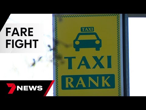 Melbourne passengers and taxi drivers face-off in a bitter fare fight | 7 News Australia