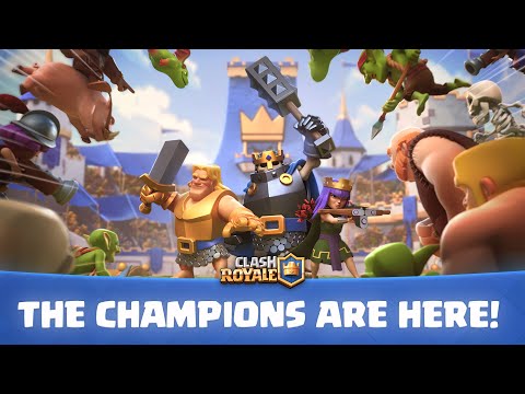 Clash Royale: The Champions Have Arrived! (Official Launch Trailer!)