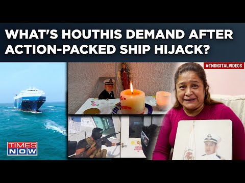 Journalists On Houthi-Hijacked Ship| What's Militants' Demand As Families Of Hostages Cry For Help