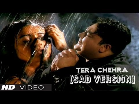 Adnan Sami &quot;Tera Chehra&quot; Full Video Song HD (Sad Version) Feat. Rani Mukherjee